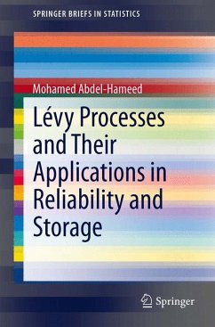 Lévy Processes and Their Applications in Reliability and Storage (eBook, PDF) - Abdel-Hameed, Mohamed