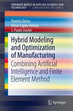 Hybrid Modeling and Optimization of Manufacturing (eBook, PDF) - Quiza, Ramón; López-Armas, Omar; Davim, J. Paulo