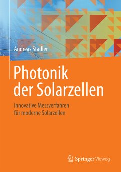 Photonik der Solarzellen (eBook, PDF) - Stadler, Andreas