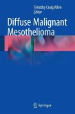 Diffuse Malignant Mesothelioma (eBook, PDF)