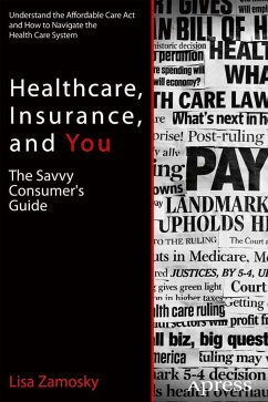 Healthcare, Insurance, and You (eBook, PDF) - Zamosky, Lisa