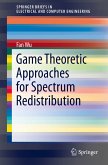 Game Theoretic Approaches for Spectrum Redistribution (eBook, PDF)