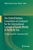 The United Nations Convention on Contracts for the International Carriage of Goods Wholly or Partly by Sea (eBook, PDF)