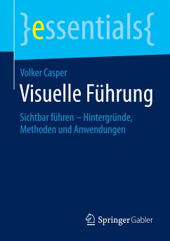 Visuelle Führung (eBook, PDF) - Casper, Volker