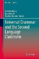 Universal Grammar and the Second Language Classroom (eBook, PDF)