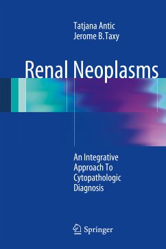Renal Neoplasms (eBook, PDF) - Antic, Tatjana; Taxy, Jerome B.