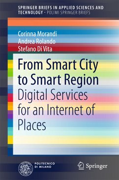 From Smart City to Smart Region (eBook, PDF) - Morandi, Corinna; Rolando, Andrea; Di Vita, Stefano