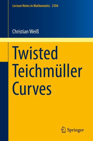 Twisted Teichmüller Curves (eBook, PDF) Twisted Teichmüller Curves (eBook, PDF)