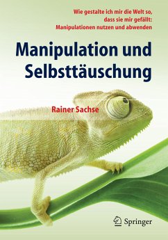 Manipulation und Selbsttäuschung (eBook, PDF) - Sachse, Rainer