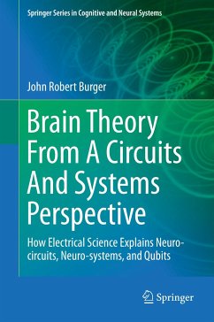 Brain Theory From A Circuits And Systems Perspective (eBook, PDF) - Burger, John Robert