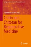 Chitin and Chitosan for Regenerative Medicine (eBook, PDF)