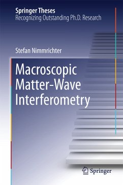 Macroscopic Matter Wave Interferometry (eBook, PDF) - Nimmrichter, Stefan