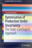 Optimisation of Production Under Uncertainty (eBook, PDF)