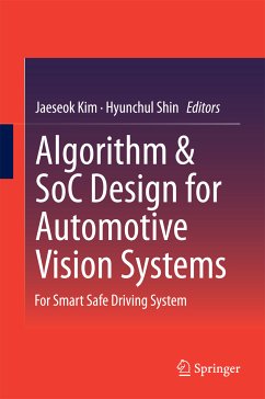 Algorithm & SoC Design for Automotive Vision Systems (eBook, PDF)