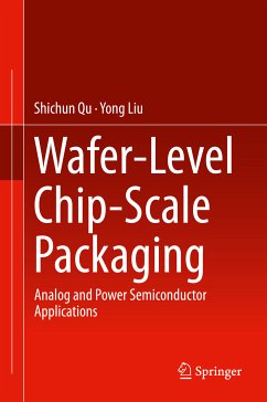 Wafer-Level Chip-Scale Packaging (eBook, PDF) - Qu, Shichun; Liu, Yong
