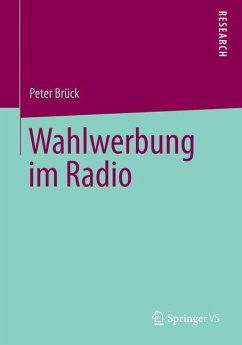 Wahlwerbung im Radio (eBook, PDF) - Brück, Peter