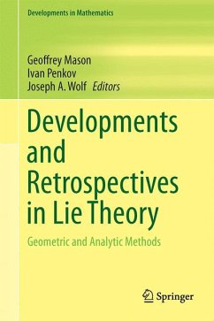 Developments and Retrospectives in Lie Theory (eBook, PDF)