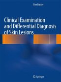 Clinical Examination and Differential Diagnosis of Skin Lesions (eBook, PDF)