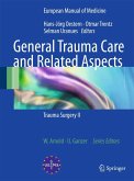 General Trauma Care and Related Aspects (eBook, PDF)