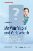 Mit Würfelspiel und Vorlesebuch (eBook, PDF)