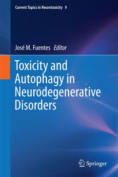 Toxicity and Autophagy in Neurodegenerative Disorders (eBook, PDF)