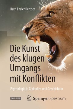 Die Kunst des klugen Umgangs mit Konflikten (eBook, PDF) - Enzler Denzler, Ruth