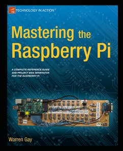 Mastering the Raspberry Pi (eBook, PDF) - Gay, Warren