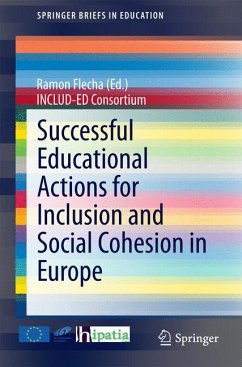 Successful Educational Actions for Inclusion and Social Cohesion in Europe (eBook, PDF) - Flecha (Ed.), Ramon