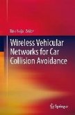 Wireless Vehicular Networks for Car Collision Avoidance (eBook, PDF)