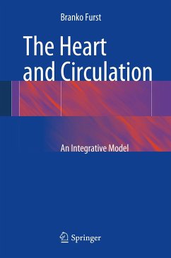 The Heart and Circulation (eBook, PDF) - Furst, Branko