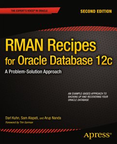 RMAN Recipes for Oracle Database 12c (eBook, PDF) - Kuhn, Darl; Alapati, Sam; Nanda, Arup