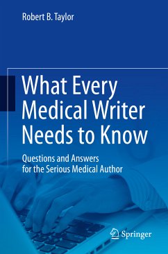 What Every Medical Writer Needs to Know (eBook, PDF) - Taylor, Robert B.