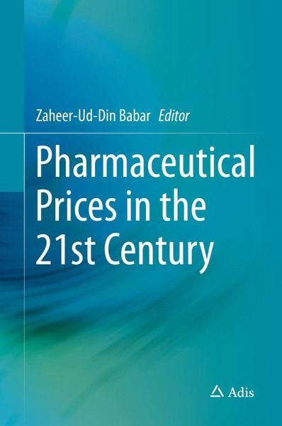 Pharmaceutical Prices in the 21st Century (eBook, PDF)