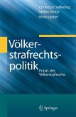 Völkerstrafrechtspolitik (eBook, PDF)