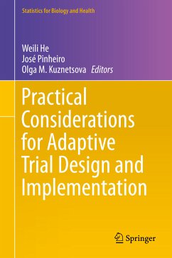 Practical Considerations for Adaptive Trial Design and Implementation (eBook, PDF)