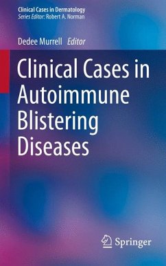Clinical Cases in Autoimmune Blistering Diseases (eBook, PDF)
