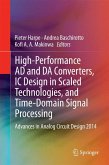 High-Performance AD and DA Converters, IC Design in Scaled Technologies, and Time-Domain Signal Processing (eBook, PDF)