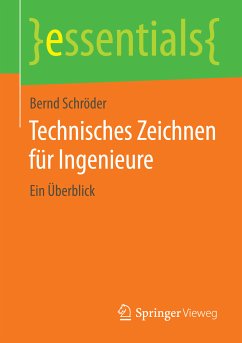 Technisches Zeichnen für Ingenieure (eBook, PDF) - Schröder, Bernd