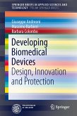 Developing Biomedical Devices (eBook, PDF)