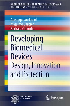 Developing Biomedical Devices (eBook, PDF) - Andreoni, Giuseppe; Barbieri, Massimo; Colombo, Barbara