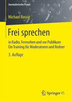 Frei sprechen (eBook, PDF) - Rossié, Michael