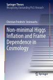 Non-minimal Higgs Inflation and Frame Dependence in Cosmology (eBook, PDF)