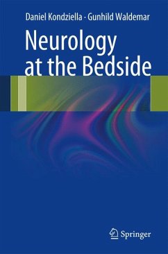 Neurology at the Bedside (eBook, PDF) - Kondziella, Daniel; Waldemar, Gunhild