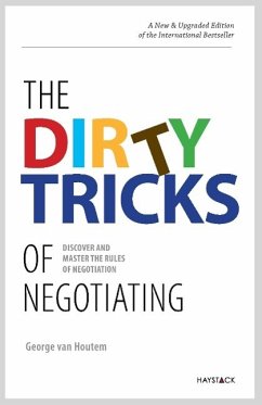 The Dirty Tricks of Negotiating: Discover and Master the Rules of Negotiating - Van Houtem, George