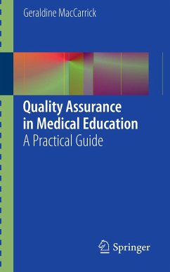 Quality Assurance in Medical Education (eBook, PDF) - MacCarrick, Geraldine