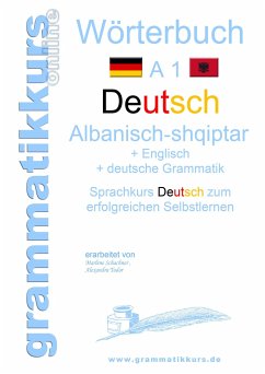 Wörterbuch Deutsch - Albanisch - Englisch A1 - Schachner, Marlene