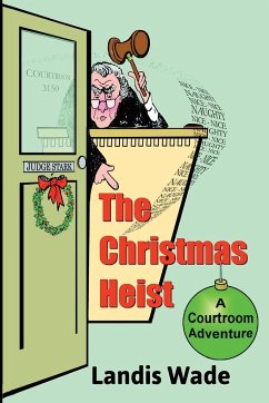 The Christmas Heist - Wade, Landis