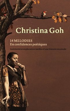 14 mélodies en confidences poétiques - Goh, Christina