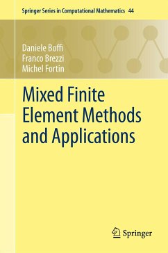 Mixed Finite Element Methods and Applications (eBook, PDF) - Boffi, Daniele; Brezzi, Franco; Fortin, Michel