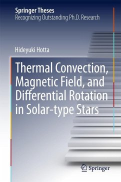 Thermal Convection, Magnetic Field, and Differential Rotation in Solar-type Stars (eBook, PDF) - Hotta, Hideyuki